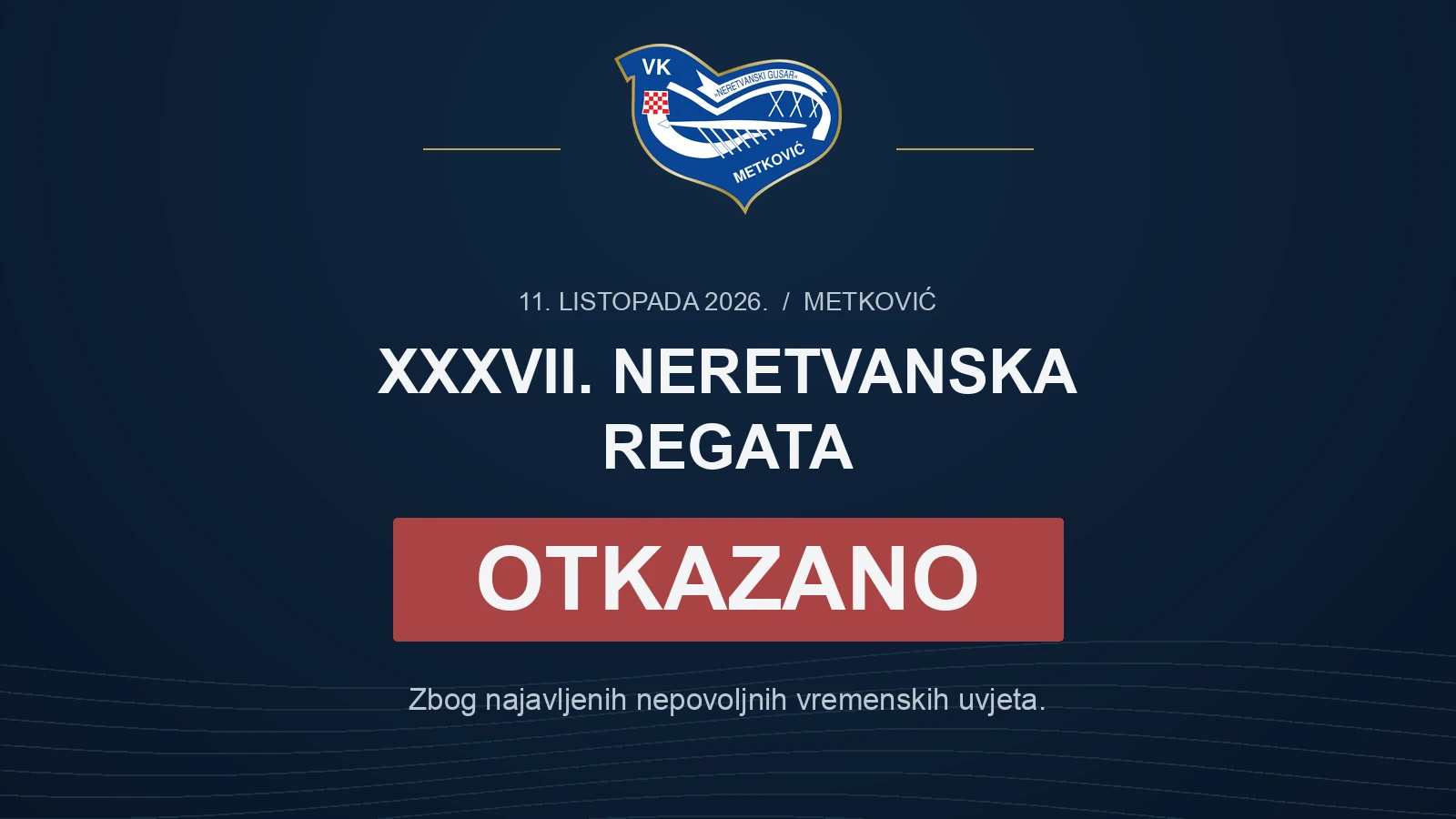 XXXVII. Neretvanska regata otkazana